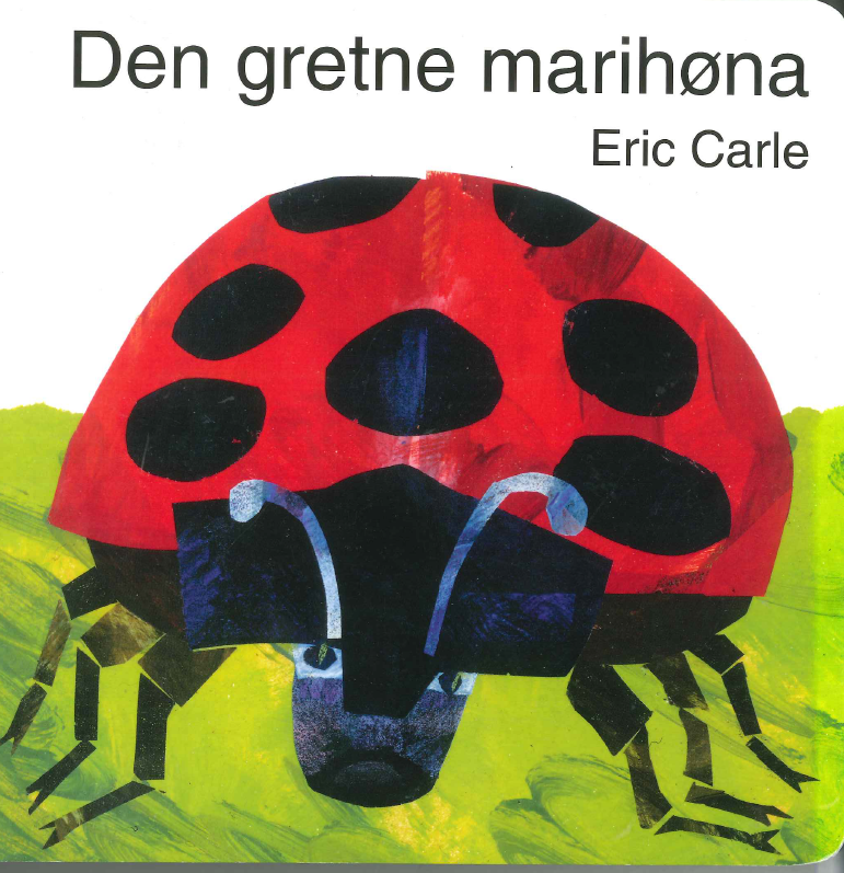 Omslaget til boka «Den gretne marihøna» av. Eric Carle