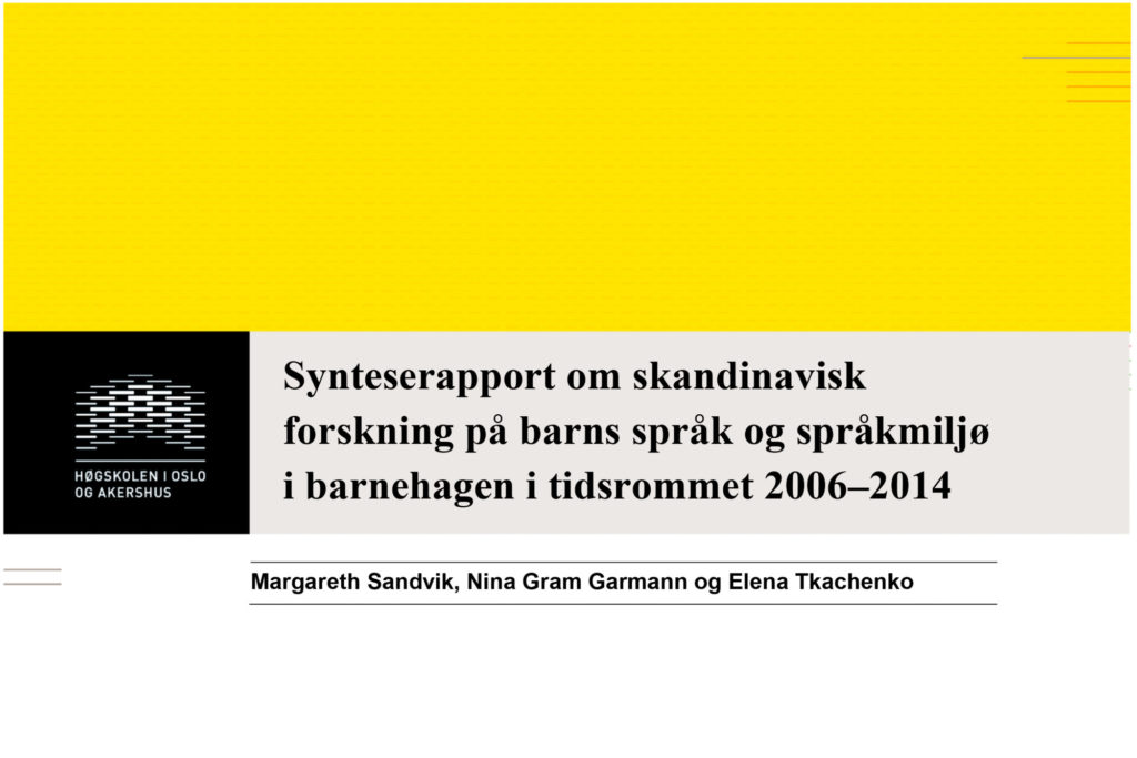 Forsiden til «Synteserapport om skandinavisk forskning på barns språk og språkmiljø i barnehagen»