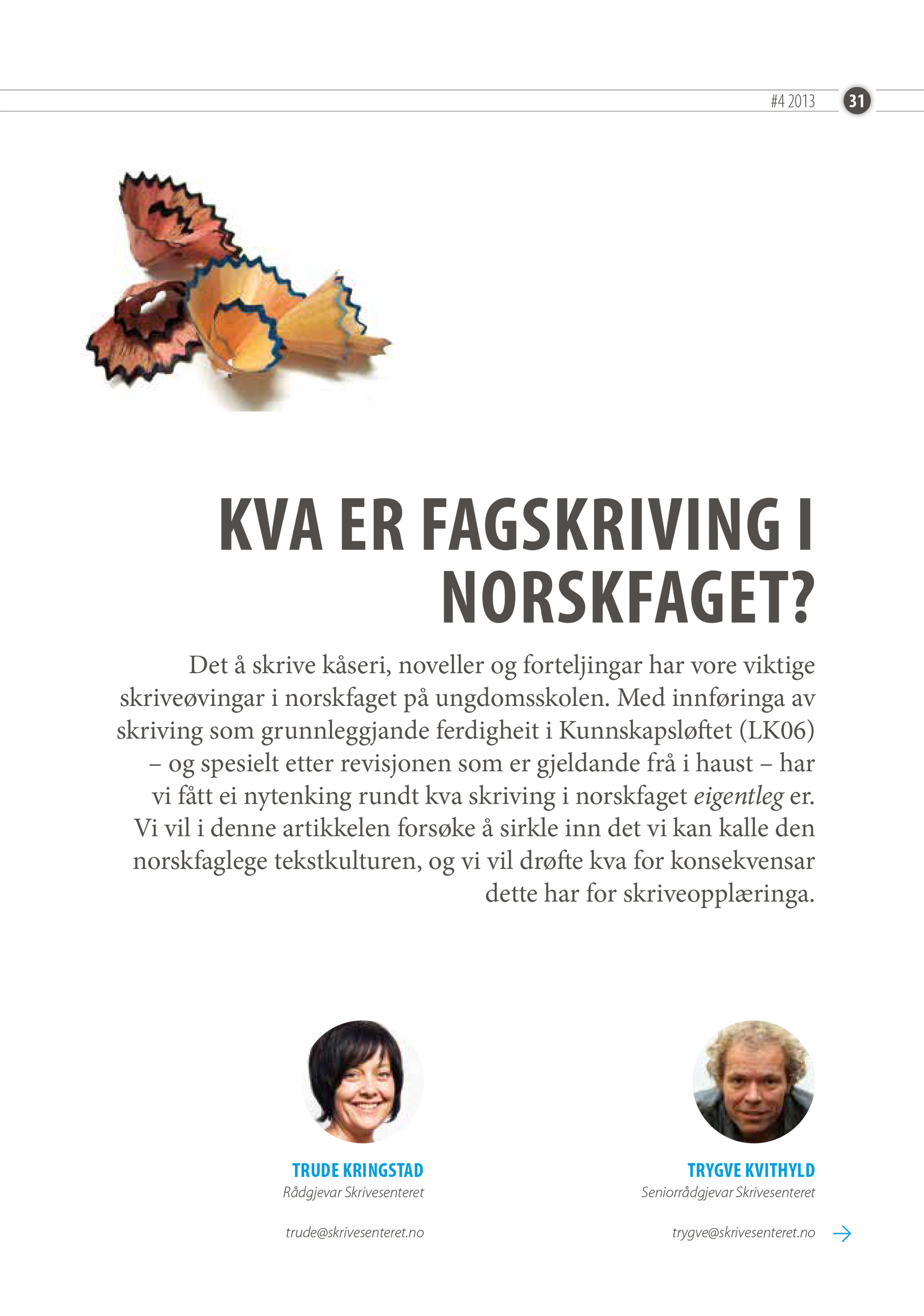 Forsiden til artikkelen «Kva er fagskriving i norskfaget?»
