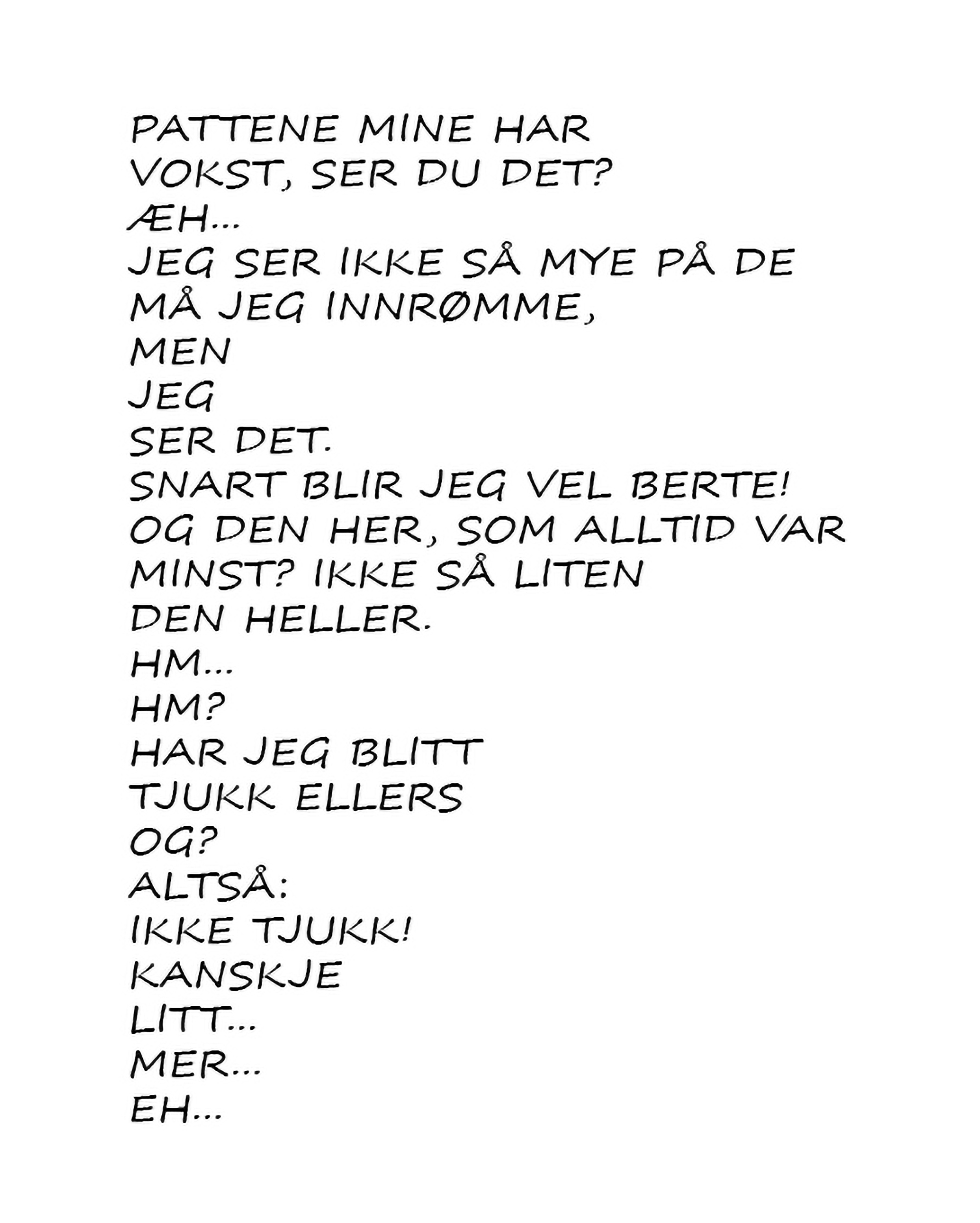 Verbalteksten fra tegneserien "Fallteknikk" av Inga Sætre (2011), uten illustrasjoner.